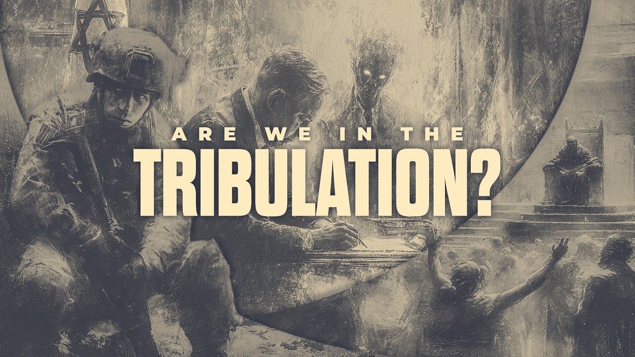 Truth Be Told – Are We in the Tribulation Already?