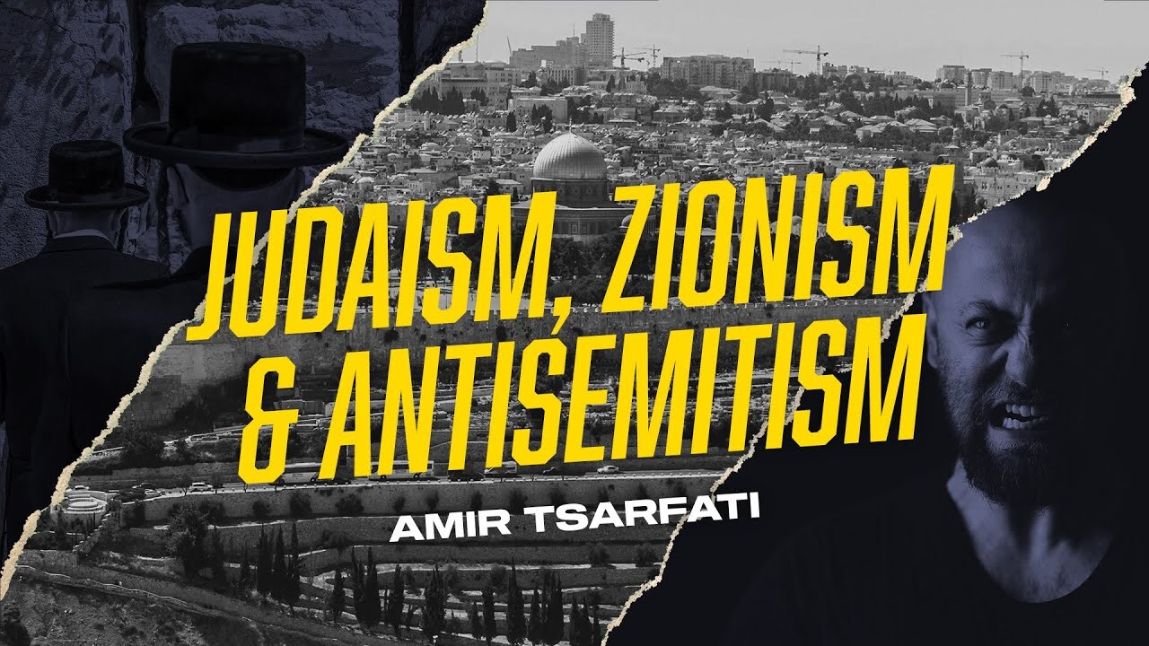 Amir Tsarfati: Judaism, Zionism, and Antisemitism